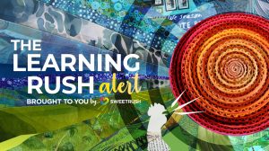 The Learning Rush Alert