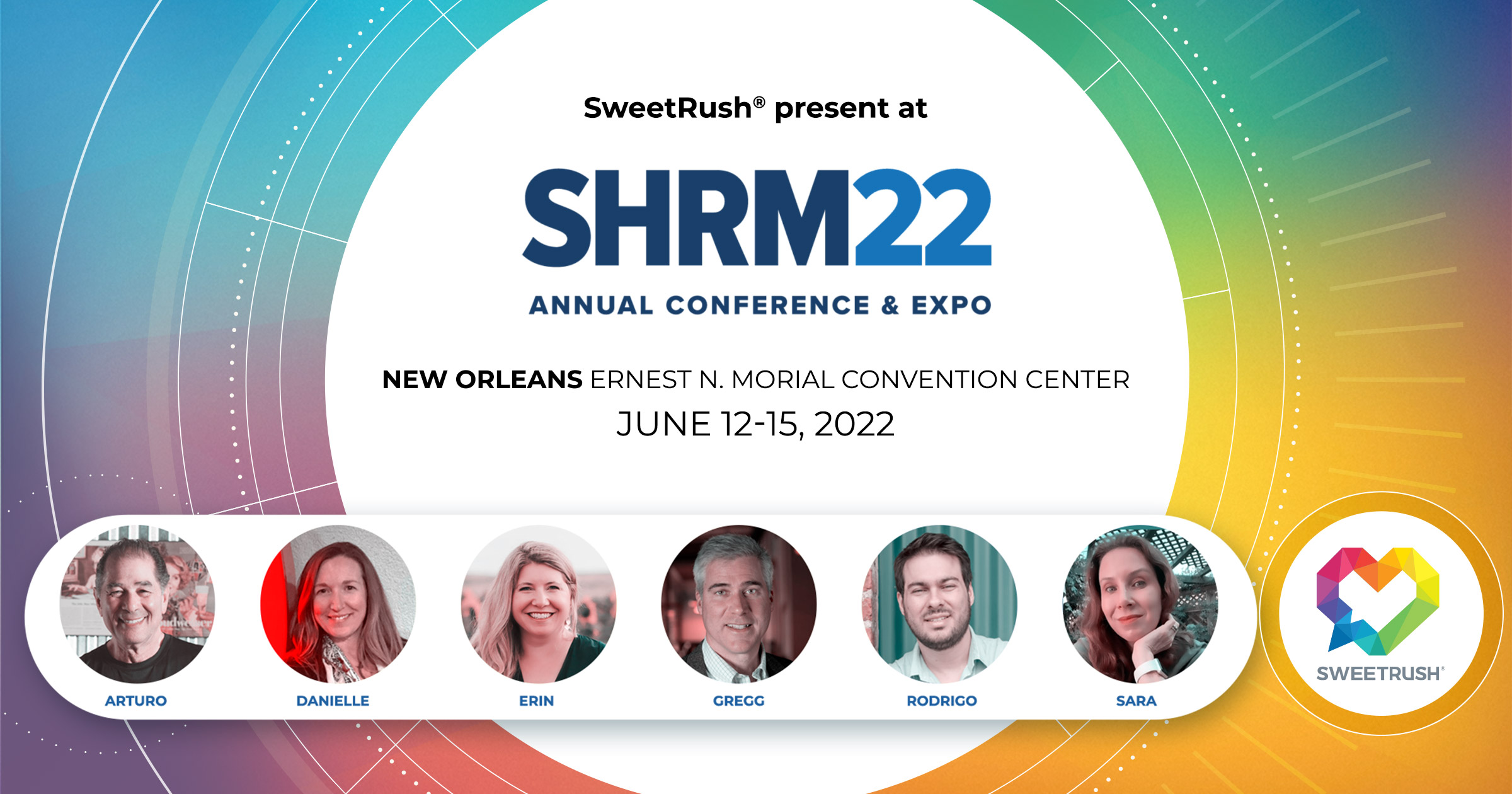 SweetRush at SHRM22 Annual Conference in New Orleans